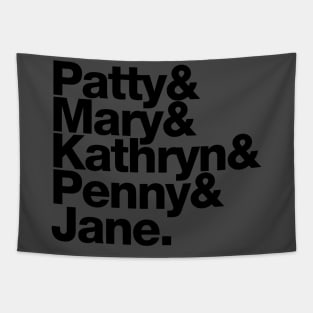 Patty Mary Kathryn Penny Jane Tapestry