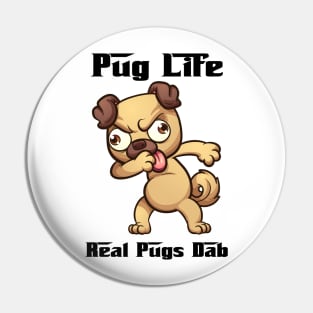 Funny Pug Life Dabbing Pin