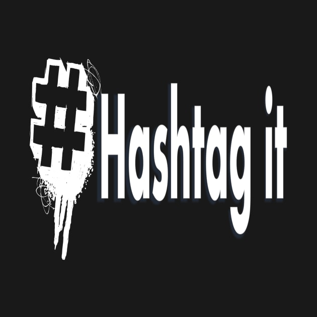 hashtag it new design t-shirt 2020 by Gemi 