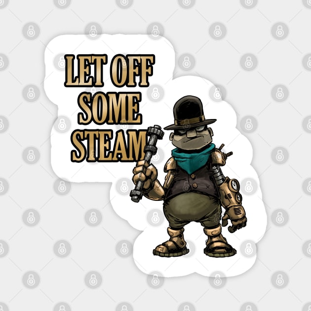 Steampunk - Let off some steam Magnet by craigbruyn