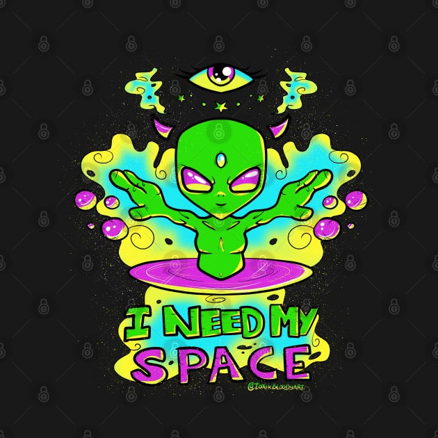 I Need My Space by toxikbloodyart