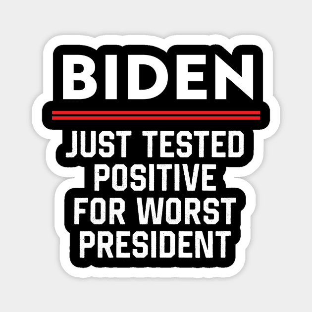 Biden Just Tested Funny anti Biden Magnet by SharleenV80