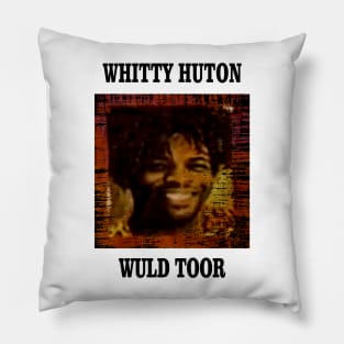 Whitty Huton Wuld Toor Pillow