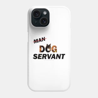 Man Dog Servant - Chihuahua oil painting word art Phone Case