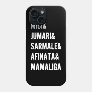 It`s a Romanian thing! Phone Case