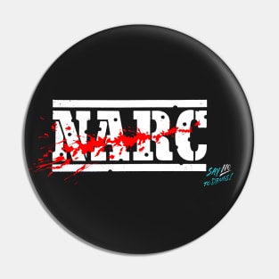 Project NARC Pin