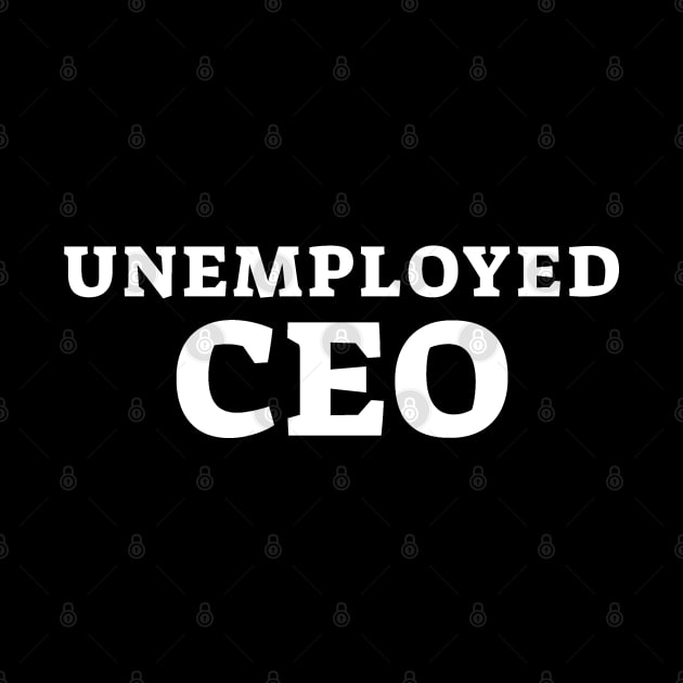 Unemployed CEO by Ando