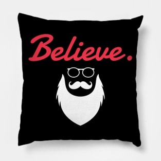 Believe. Pillow