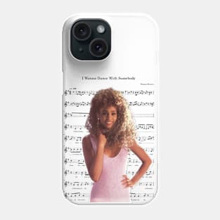 Whitney Houston I wanna Dance with Somebody Phone Case