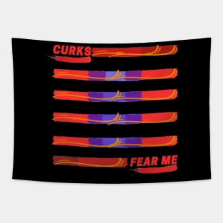 curks fear me Tapestry