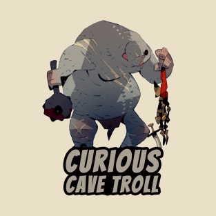 Curious Cave Troll T-Shirt