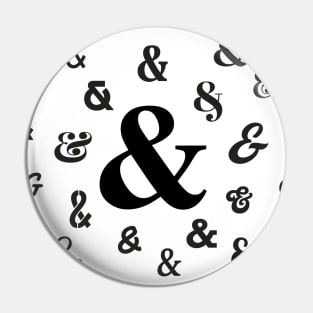 So Many Ampersands - black font Pin