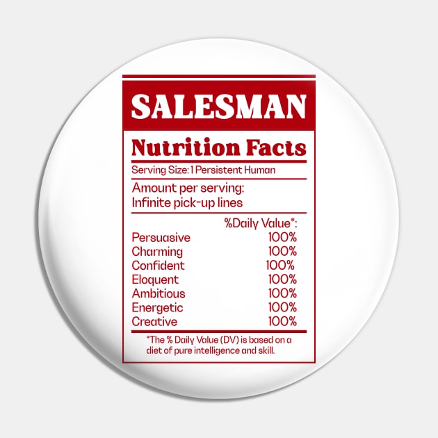 Salesman Sales Nutrition Facts Pin by Tip Top Tee's