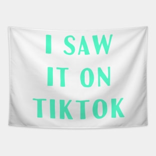 I Saw It On TikTok Thing Snarky Teen Meme Tik Tok Gifts Tapestry