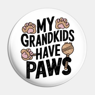 My Grandkids Have Paws Pin