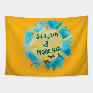 Sun Sun and More Sun!! Tapestry