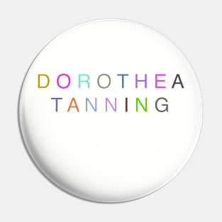 Dorothea Tanning Pin