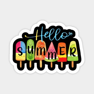 Hello Summer Vacation Ice Cream Popsicle Ice Girt For Men Women Magnet