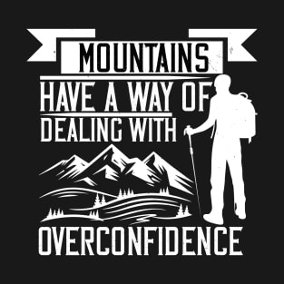 Mountaineering - Mountains Have A Way T-Shirt