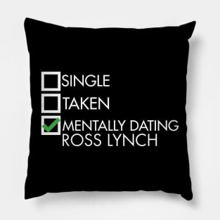 Mentally Dating Ross Lynch white Pillow