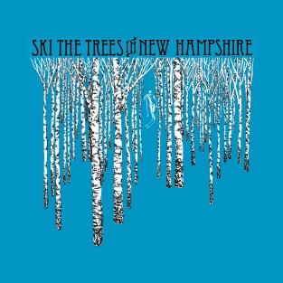 Ski the Trees in New Hampshire 2 color print T-Shirt