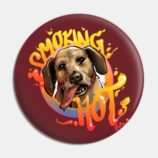Smoking Hot (Dog) Pin