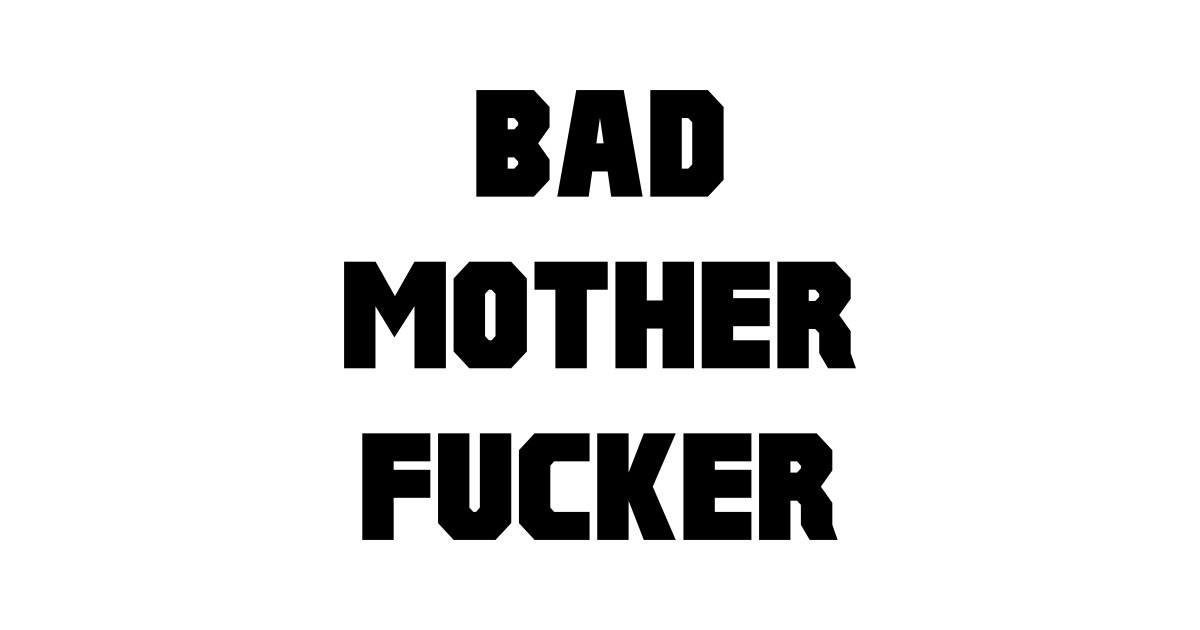 Bad Mother Fucker Pulp Fiction Tank Top Teepublic 2987