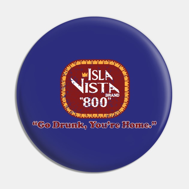 Isla Vista 800 Malted Pin by drunkdevo