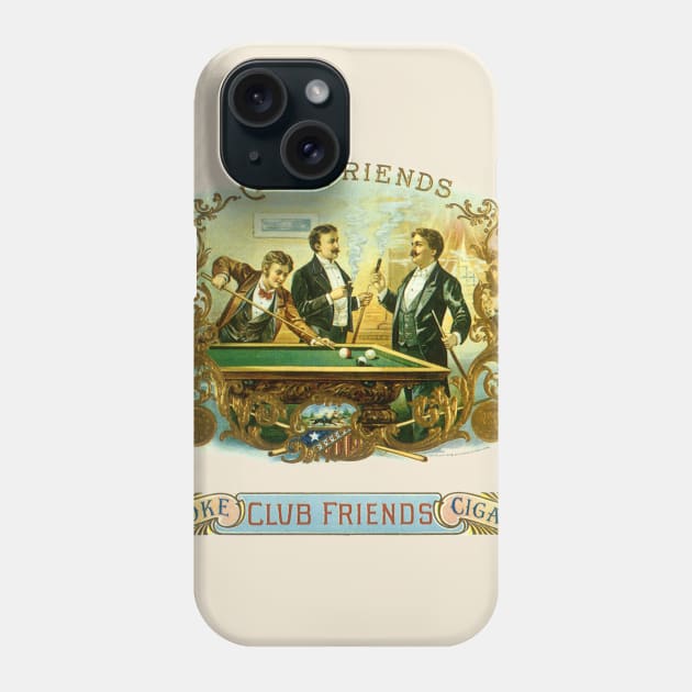 Vintage Club Friends Cigar Label Phone Case by MasterpieceCafe