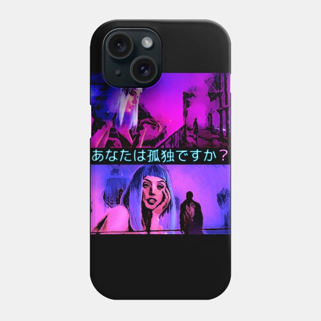 Are You Lonely Blade Runner Phone Case by SenecaReads