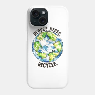 Reduce Reuse Recycle Phone Case