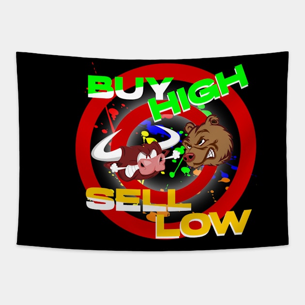 Buy High Sell Low Tapestry by KNI