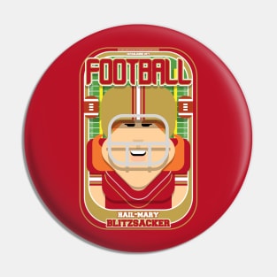 American Football Red and Gold - Hail-Mary Blitzsacker - Jacqui version Pin