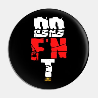 Respect the DDT! Pin