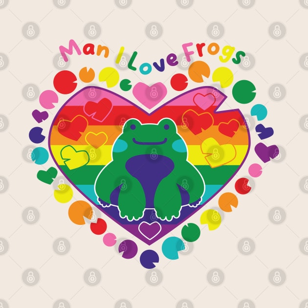 Man I Love Frogs [rainbow] by deadbeatprince typography