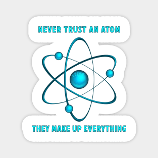 Never Trust An Atom Magnet