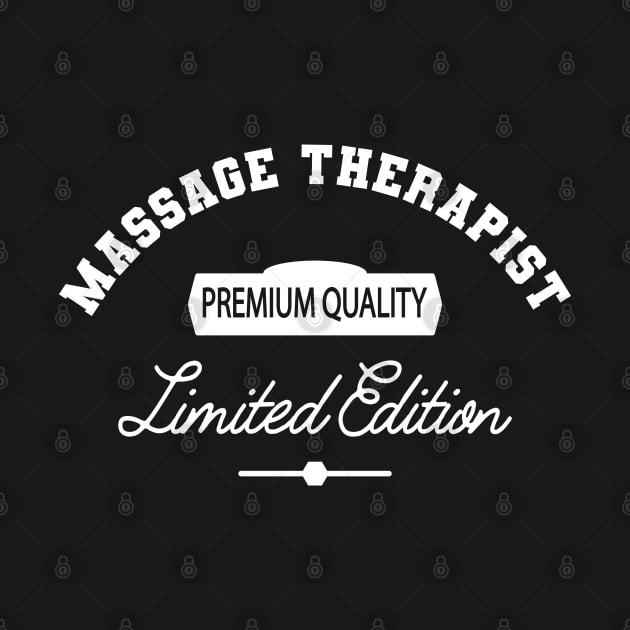 Massage Therapist - Premium Quality Limited Edition by KC Happy Shop