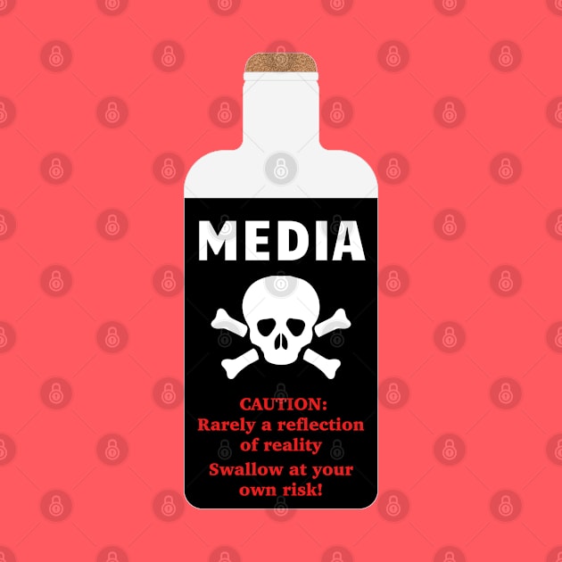 Media May Not Reflect Reality Bottle Of Poison Skull Bones by Rosemarie Guieb Designs