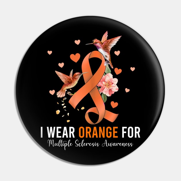 I Wear Orange For Multiple Sclerosis, Orange Ribbon Pin by artbyhintze