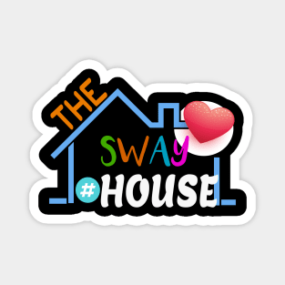 Sway House La Magnet