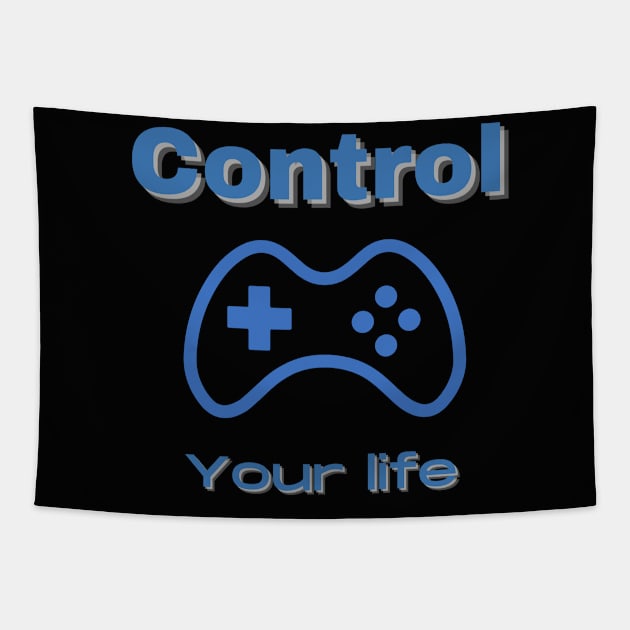 CONTROL YOUR LIFE Tapestry by Boga