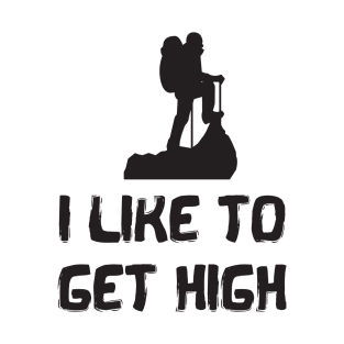 I Like To Get High Funny Rock Climbing T-Shirt