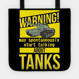 Warning may spontaneously start talking about tanks M48 Patton Tote