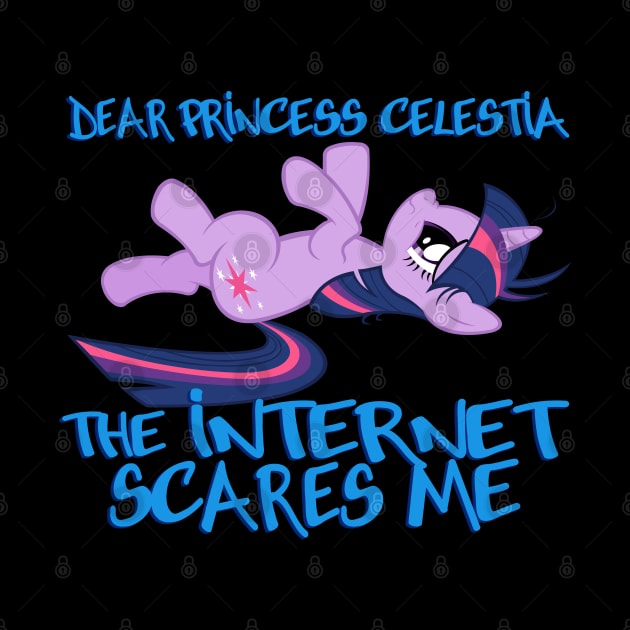 The internet scares me by Brony Designs