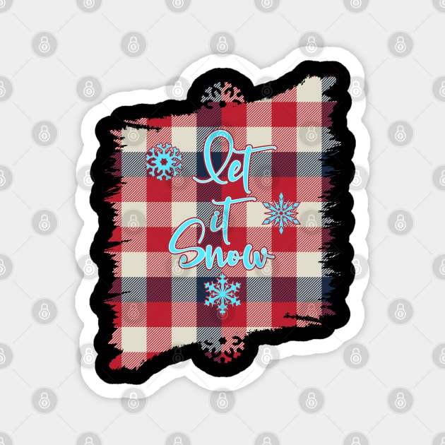 Let it Snow-Merry Christmas Design Shirts Magnet by GoodyBroCrafts