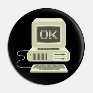 OK Computer: Retro Computer Screen with 16 Bit Text Pin