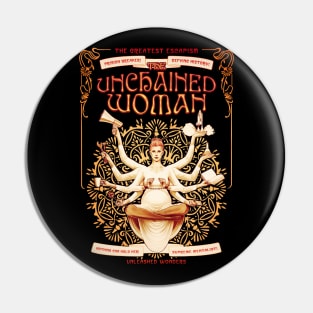 Magic: The Unchained Woman! Pin