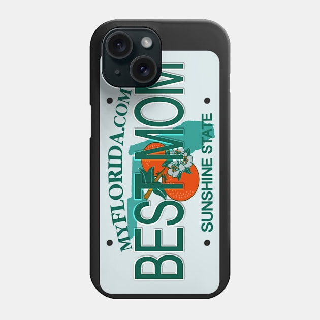 Best Mom Florida License Plate Phone Case by Mel's Designs