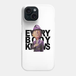 Leonard Cohen - Everybody Knows Phone Case