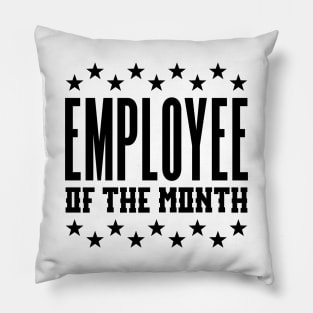 Employee of the month Pillow